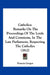 Catholics: Remarks On The Proceedings Of The Lords And Commons, In The Late Parliament, Respecting The Catholics (1812) by Francis Gregor