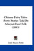 Chinese Fairy Tales: Forty Stories Told By Almond-Eyed Folk (1893) by Adele Marion Fielde