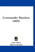 Commander Mendoza (1893) by Juan Valera, Mary J. Serrano