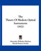 The Theory Of Modern Optical Instruments (1921) by Alexander Wilhelm Gleichen, Harold Heaton Emsley, W. Swaine