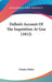 Dellon'S Account Of The Inquisition At Goa by Charles Dellon