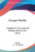 Georges Dandin: Comedie En Trois Actes De Moliere, Mise En Vers (1853) by Moliere, C. -L -B Esnault