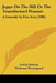 Jeppe On The Hill Or The Transformed Peasant: A Comedy In Five Acts (1906) by Ludvig Holberg, Waldemar Westergaard, Martin Bronn Ruud