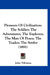 Pioneers Of Civilization: The Soldier; The Adventurer; The Explorer; The Man Of Peace; The Trader; The Settler (1891) by John Tillotson