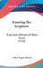 Knowing The Scriptures: Rules And Methods Of Bible Study (1910) by Arthur Tappan Pierson