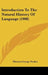 Introduction To The Natural History Of Language (1908) by Thomas George Tucker