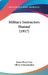 Military Instructors Manual (1917) by James Perry Cole, Oliver Schoonmaker
