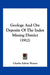 Geology And Ore Deposits Of The Index Mining District (1912) by Charles Edwin Weaver
