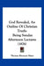 God Revealed, An Outline Of Christian Truth: Being Sunday Afternoon Lectures (1876) by Thomas Ebenezer Slater