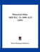 Historical Atlas: 3800 B.C. To 1886 A.D. (1891) by Robert Henlopen Labberton