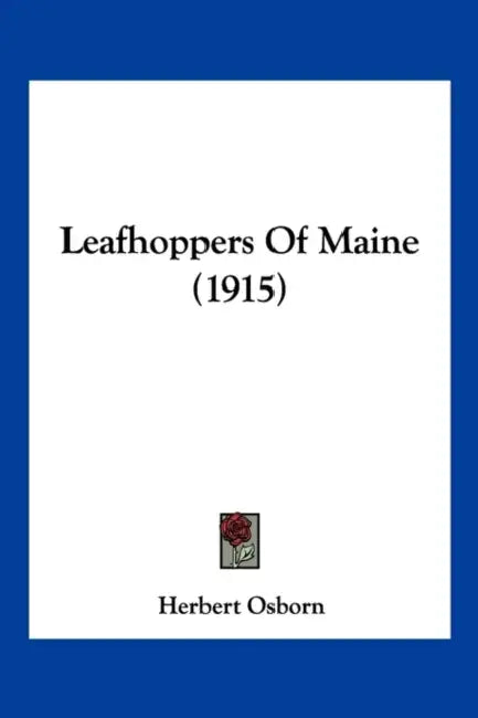 Leafhoppers Of Maine (1915) by Herbert Osborn
