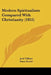 Modern Spiritualism Compared With Christianity (1855) by Joel Tiffany, Isaac Errett, J. D. Cox