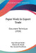 Paper Work In Export Trade: Document Technique (1920) by Guy Edward Snider, Warren M. Maule, Roy Samuel Macelwee