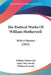 The Poetical Works Of William Motherwell: With A Memoir (1863) by William Motherwell, James McConechy, William Kennedy