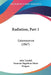 Radiation, Part 1: Calorescence (1867) by John Tyndall, Francois Napoleon Marie Moigno