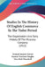 Studies In The History Of English Commerce In The Tudor Period: The Organization And Early History Of The Muscovy Company (1912) by Armand Jacques Gerson, Earnest Vancourt Vaughn, Neva Ruth Deardorff
