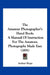 The Amateur Photographer's Hand Book: A Manual Of Instruction For The Amateur, Photography Made Easy (1891) by Arthur Hope