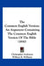 The Common English Version: An Argument Containing The Common English Version Of The Bible (1850) by Christopher Anderson, William R. Williams