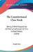 The Constitutional Class Book: Being A Brief Exposition Of The Constitution Of The United States (1834) by Joseph Story
