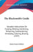 The Blacksmith's Guide: Valuable Instructions On Forging, Welding, Hardening, Tempering, Casehardening, Annealing, Coloring, Brazing (1907) by James Francis Sallows