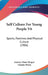 Self Culture For Young People V6: Sports, Pastimes And Physical Culture (1906) by Andrew Sloan Draper, Charles Welsh