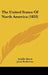 The United States Of North America (1833) by Achille Murat, Junis Redivivus