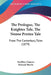 The Prologue, The Knightes Tale, The Nonne Prestes Tale: From The Canterbury Tales (1879) by Geoffrey Chaucer, Richard Morris