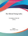 The Affected Young Ladies: A Comedy In One Act (1915) by Moliere, Barrett Harper Clark