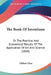 The Book Of Inventions: Or The Practical And Economical Results Of The Application Of Art And Science (1848) by Clifton Cleve