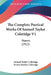 The Complete Poetical Works Of Samuel Taylor Coleridge V1: Poems (1912) by Samuel Taylor Coleridge, Ernest Hartley Coleridge