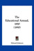 The Educational Annual, 1890 (1890) by Edward Johnson