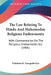 The Law Relating To Hindu And Mahomedan Religious Endowments: With Commentaries On The Religious Endowments Act (1905) by Pudukota R. Ganapathi Iyer