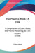 The Practice Book Of 1908: A Compilation Of Laws, Rules, And Forms Pertaining To Civil Actions (1908) by Connecticut