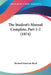 The Student's Manual Complete, Part 1-2 (1874) by Richard Harrison Black