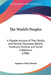 The World's Peoples: A Popular Account of Their Bodily and Mental Characters, Beliefs, Traditions, Political and Social Institutions (1908) by Augustus Henry Keane