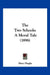 The Two Schools: A Moral Tale (1896) by Mary Hughs