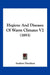 Hygiene And Diseases Of Warm Climates V2 (1893) by Andrew Davidson