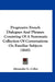 Progressive French Dialogues And Phrases: Consisting Of A Systematic Collection Of Conversations On Familiar Subjects (1845) by Alexander G. Collot