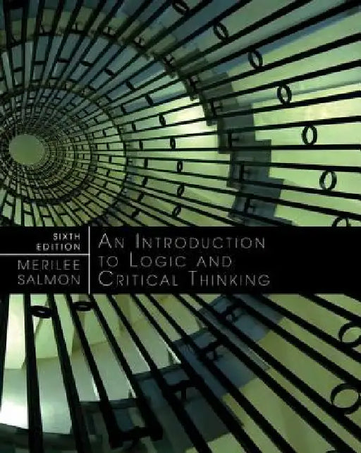 Introduction to Logic and Critical Thinking by Merrilee Salmon