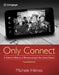 Only Connect: A Cultural History of Broadcasting in the United States by Michele Hilmes