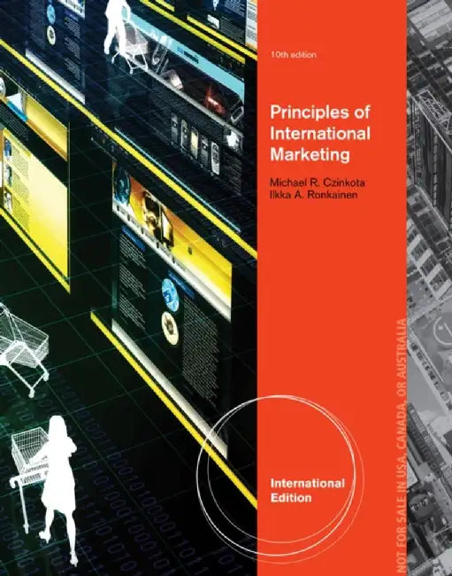 Principles Of International Marketing by Michael R. Czinkota, Ilkka A. Ronkainen