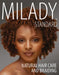 Milady Standard Natural Hair Care & Braiding by Diane Carol Bailey, Diane Da Costa