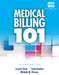 Medical Billing 101 by Crystal Clack, Linda Renfroe, Michelle Rimmer