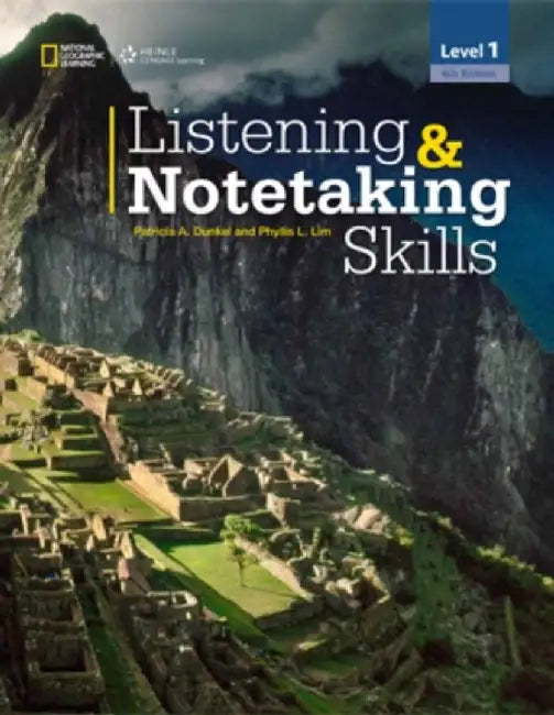 Listening & Notetaking Skills 1 (with Audio script) by Patricia (Georgia State University) Dunkel