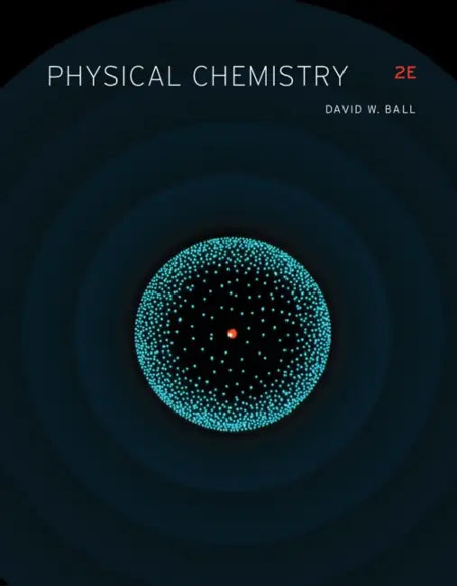 Physical Chemistry by David Ball