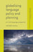 Globalizing Language: An Irish Language Perspective by Máiréad Moriarty