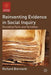 Reinventing Evidence in Social Inquiry: Decoding Facts and Variables by R. Biernacki