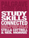 Study Skills Connected: Using Technology to Support Your Studies by Stella Cottrell