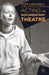 Acting in Documentary Theatre by Tom Cantrell