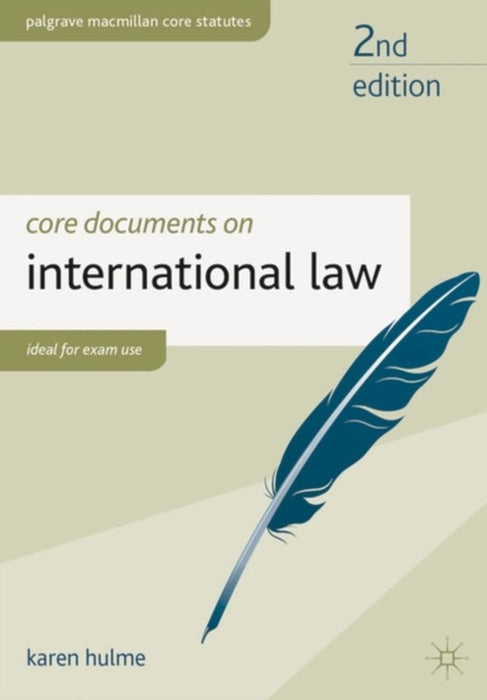Core Documents On International Law by Karen Hulme